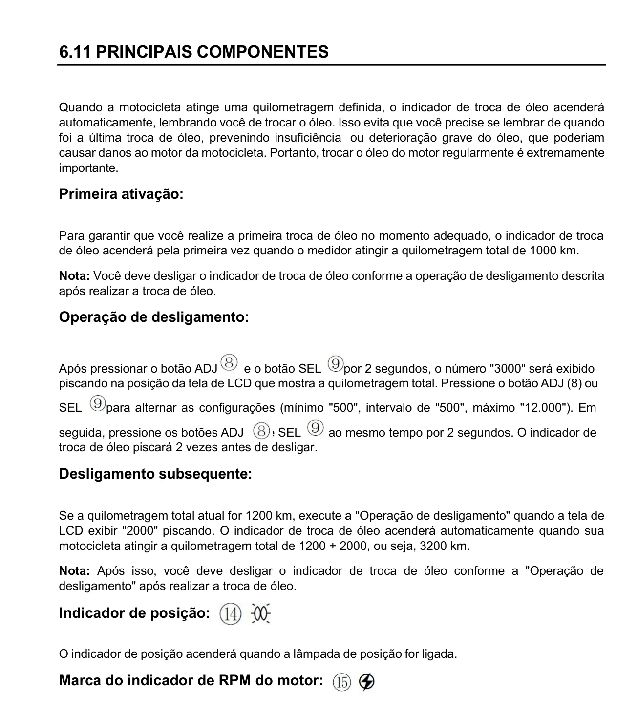 Trecho do Manual do Proprietário da DL 160 com o procedimento do aviso de troca de óleo